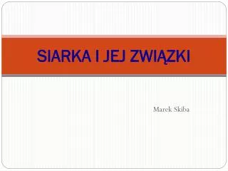 siarka i jej zwi zki