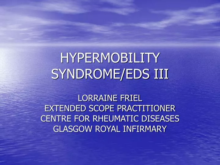 hypermobility syndrome eds iii