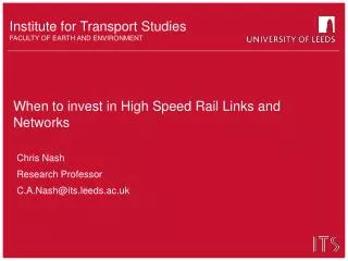 When to invest in High Speed Rail Links and Networks
