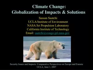 Climate Change: Globalization of Impacts &amp; Solutions