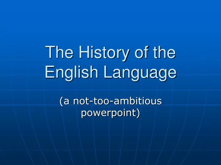 the history of the english language