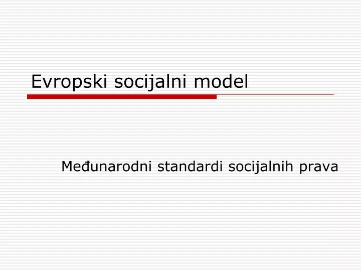 evropsk i socijalni model