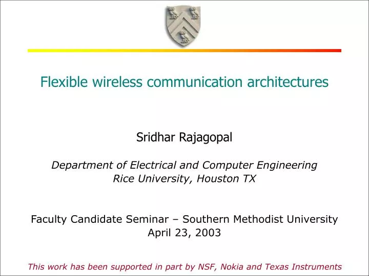flexible wireless communication architectures