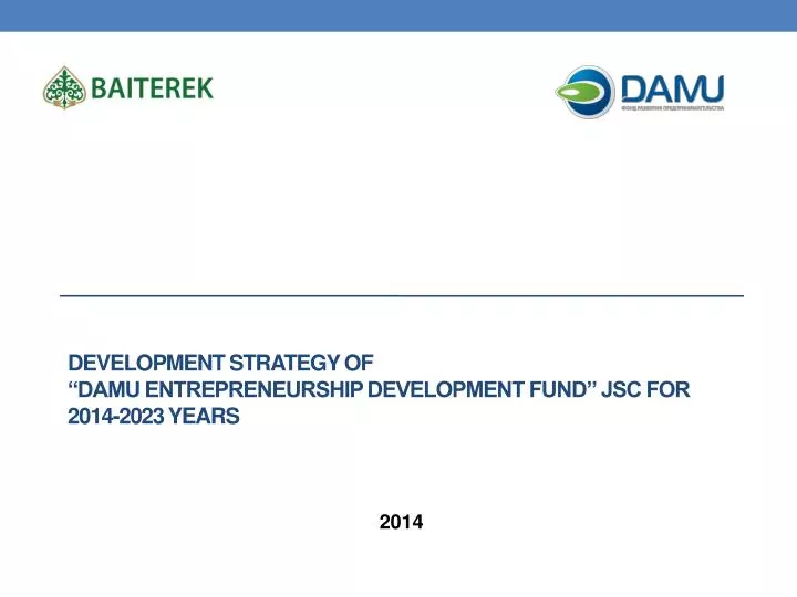 development strategy of damu entrepreneurship development fund jsc for 2014 2023 years
