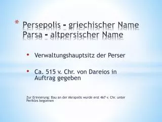 persepolis griechischer name parsa altpersischer name