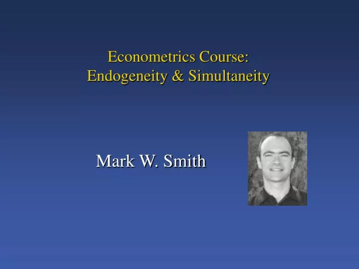 econometrics course endogeneity simultaneity