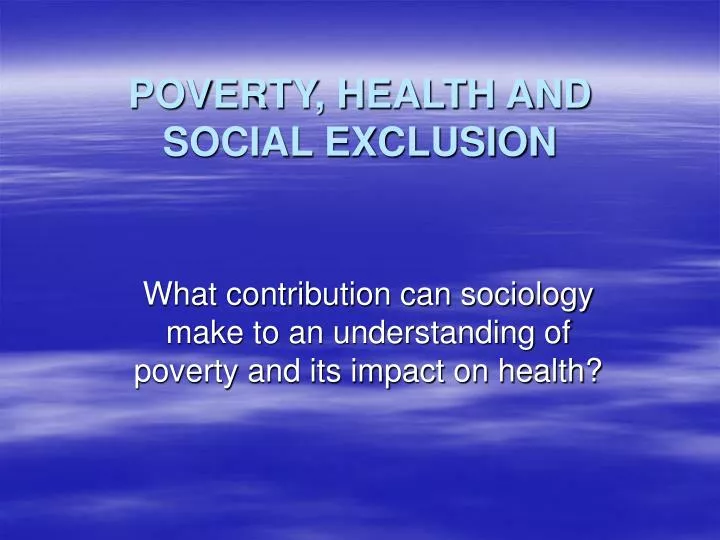 poverty health and social exclusion
