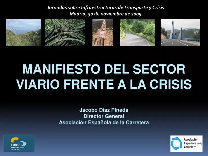 manifiesto del sector viario frente a la crisis