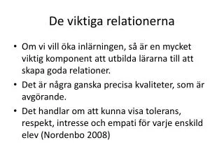 de viktiga relationerna