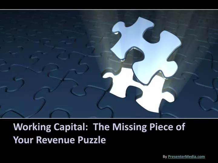 working capital the missing piece of your revenue puzzle