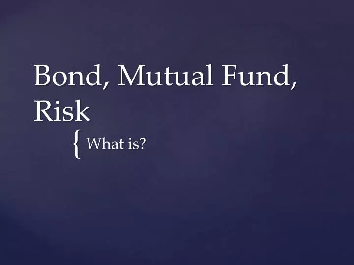 bond mutual fund risk