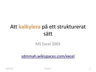 att kalkylera p ett strukturerat s tt