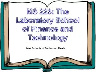 MS 223: The Laboratory School of Finance and Technology