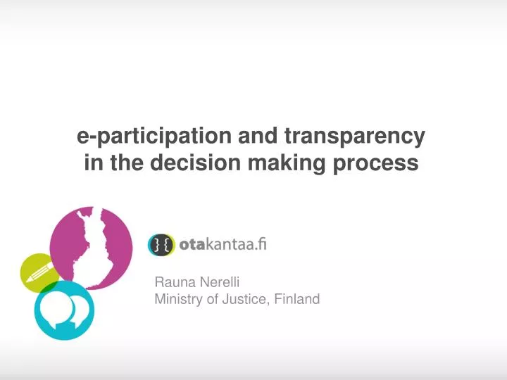 e participation and transparency in the decision making process