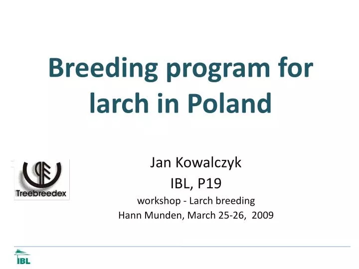 breeding program for l arch in poland