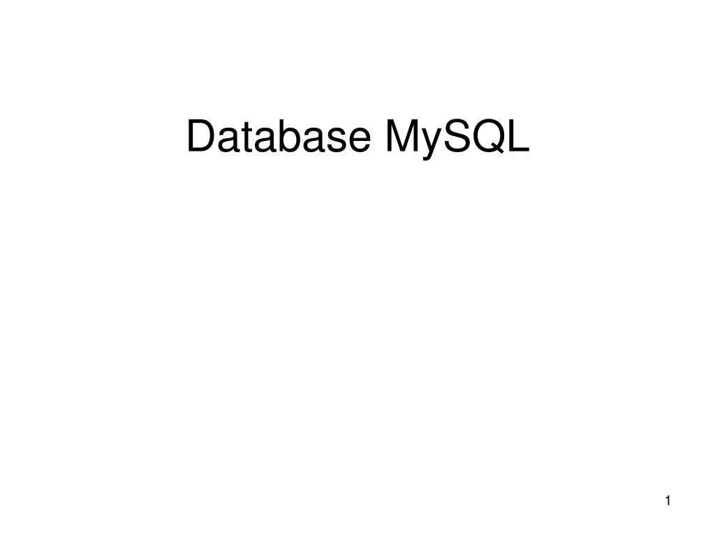 PPT - Database MySQL PowerPoint Presentation, free download - ID:5610785