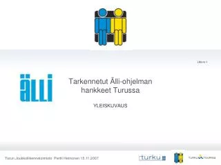 tarkennetut lli ohjelman hankkeet turussa
