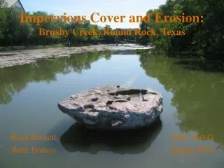 Impervious Cover and Erosion: Brushy Creek, Round Rock, Texas