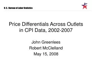 Price Differentials Across Outlets in CPI Data, 2002-2007