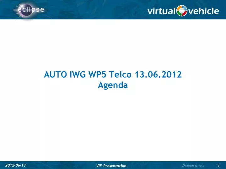 auto iwg wp5 telco 13 06 2012 agenda
