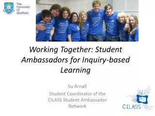 Working Together: Student Ambassadors for Inquiry-based Learning