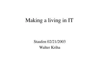 Making a living in IT