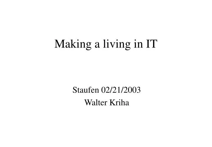 making a living in it