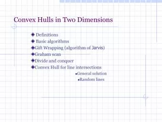 Convex Hulls in Two Dimensions
