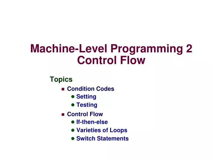 machine level programming 2 control flow