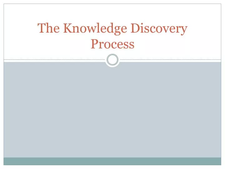 the knowledge discovery process