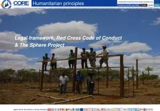 Legal framework, Red Cross Code of Conduct &amp; The Sphere Project