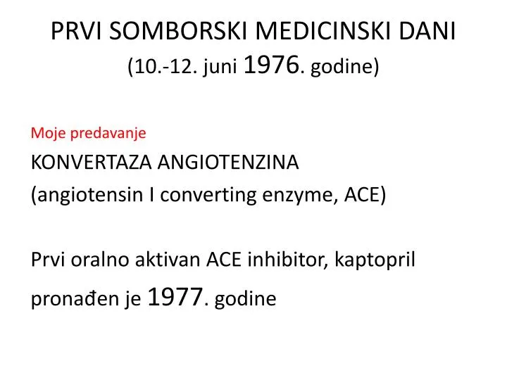prvi somborski medicinski dani 10 12 juni 1976 godine