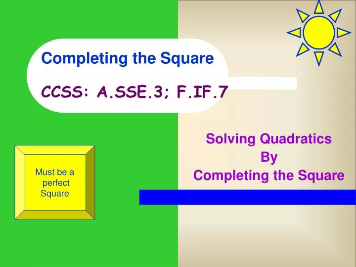 completing the square ccss a sse 3 f if 7