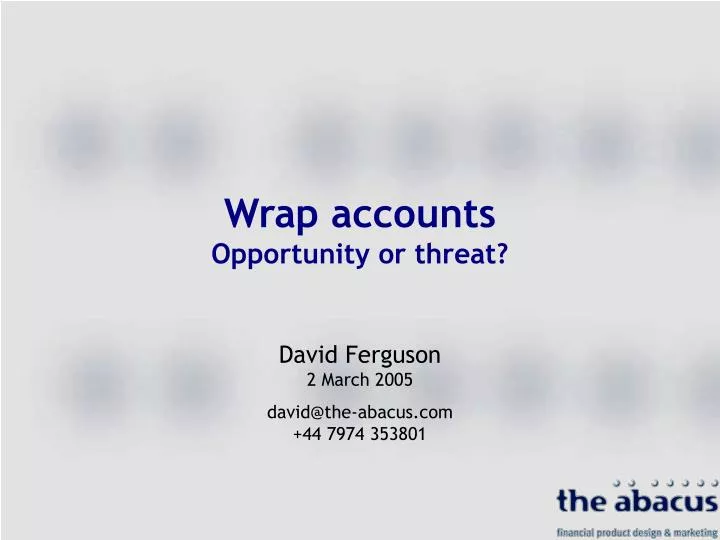 wrap accounts opportunity or threat
