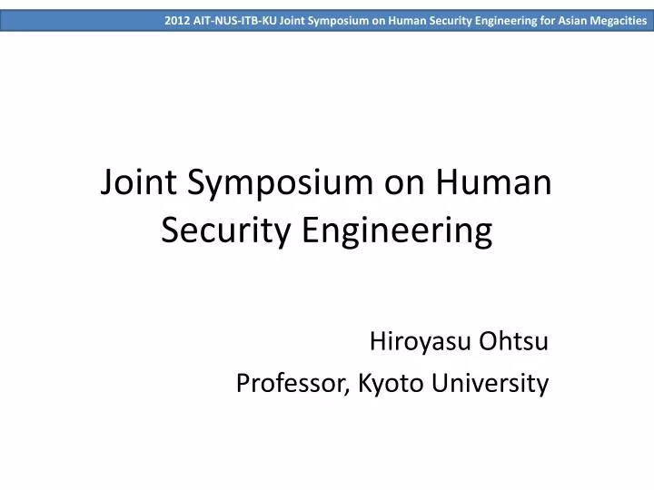 joint symposium on human security engineering