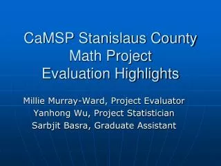 CaMSP Stanislaus County Math Project Evaluation Highlights