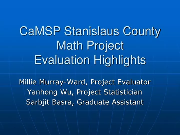 camsp stanislaus county math project evaluation highlights