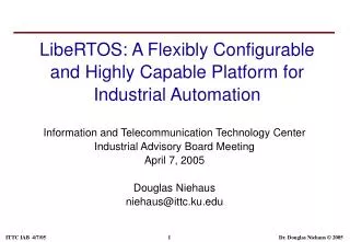 LibeRTOS: A Flexibly Configurable and Highly Capable Platform for Industrial Automation