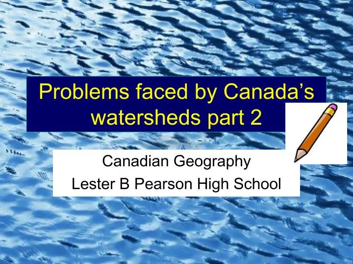 canadian geography lester b pearson high school