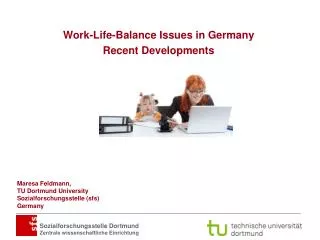 Work-Life-Balance Issues in Germany Recent Developments