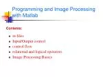 Programming and Image Processing with Matlab - slide 1