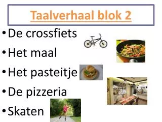 taalverhaal blok 2