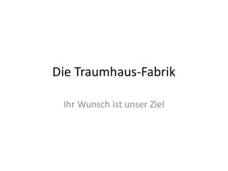 die traumhaus fabrik