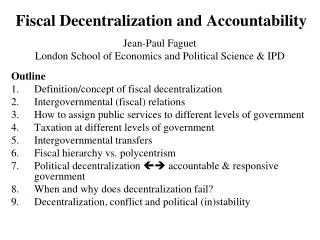 Fiscal Decentralization and Accountability