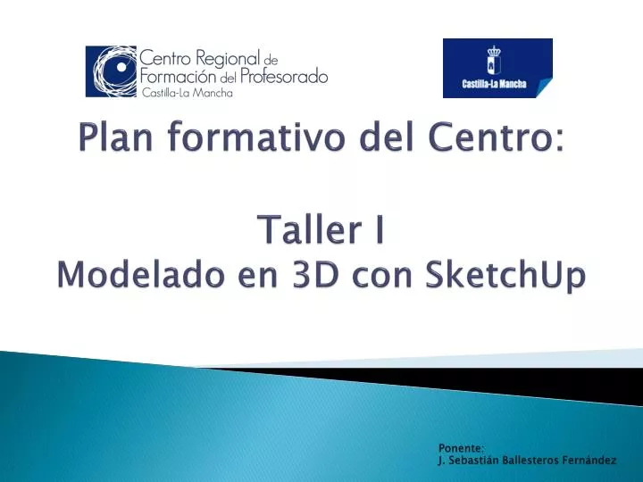plan formativo del centro taller i modelado en 3d con sketchup