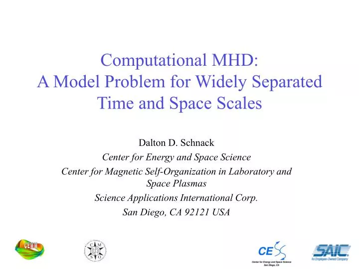 computational mhd a model problem for widely separated time and space scales