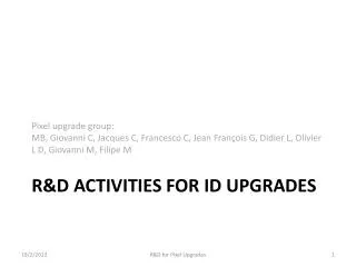 R&amp;D ACTIVITIES FOR ID UPGRADES