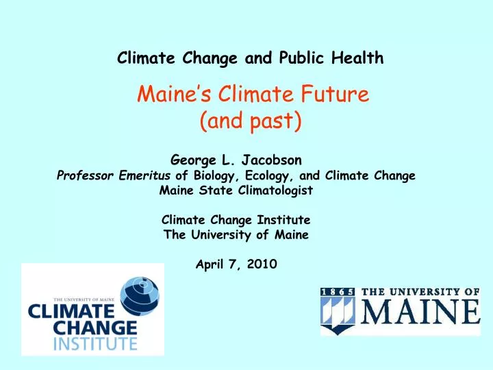 climate change and public health maine s climate future and past