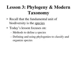 Lesson 3: Phylogeny &amp; Modern Taxonomy