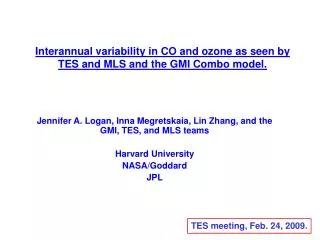 Interannual variability in CO and ozone as seen by TES and MLS and the GMI Combo model.